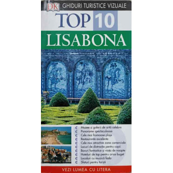 TOP 10 LISABONA. GHIDURI TURISTICE VIZUALE