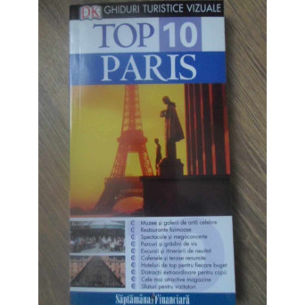 TOP 10 PARIS. GHIDURI TURISTICE VIZUALE