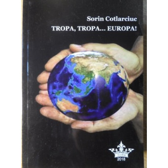 TROPA, TROPA... EUROPA! NOTE GRAVE DE CALATORIE