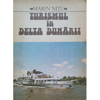 TURISMUL IN DELTA DUNARII