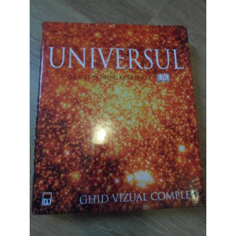 UNIVERSUL. GHID VIZUAL COMPLET