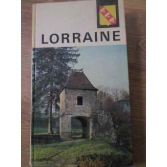 VISAGES DE LA LORRAINE