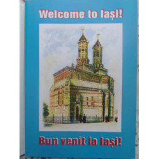 WELCOME TO IASI! BUN VENIT LA IASI!