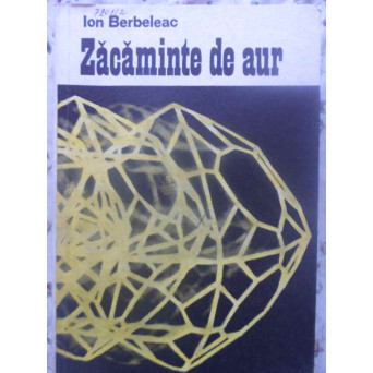 ZACAMINTE DE AUR