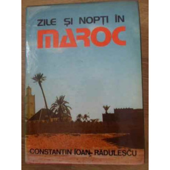 ZILE SI NOPTI IN MAROC