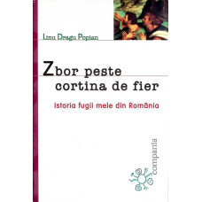 ZBOR PESTE CORTINA DE FIER. ISTORIA GUGII MELE DIN ROMANIA