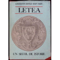 LETEA. UN SECOL DE ISTORIE LETEA. UN SECOL DE ISTORIE