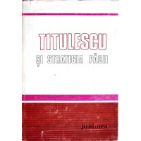 TITULESCU SI STRATEGIA PACII