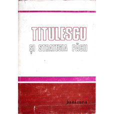 TITULESCU SI STRATEGIA PACII
