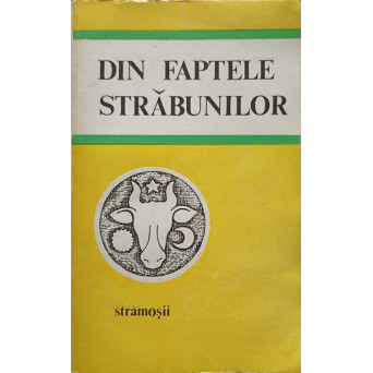DIN FAPTELE STRABUNILOR. POVESTIRI ALE CRONICARILOR