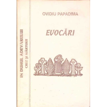 EVOCARI (AMINTIRI DIN INCHISORILE COMUNISTE)