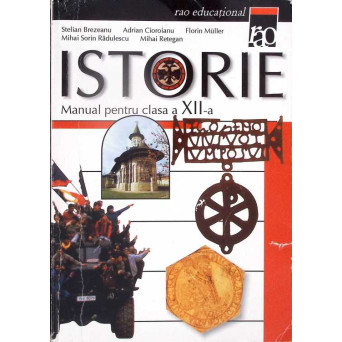 ISTORIE, MANUAL PENTRU CLASA A XII-A
