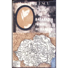BASARABIA PAMANT ROMANESC