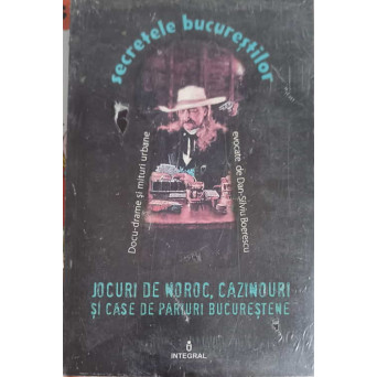 JOCURI DE NOROC, CAZINOURI SI CASE DE PARIURI BUCURESTENE