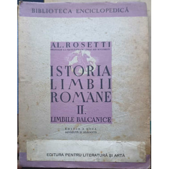 ISTORIA LIMBII ROMANE VOL.2 LIMBILE BALCANICE