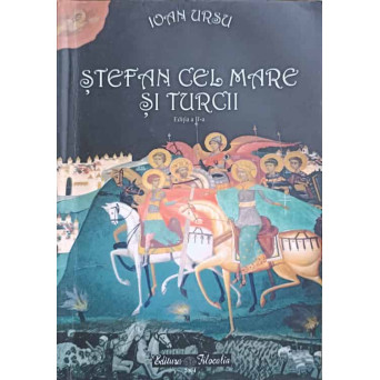 STEFAN CEL MARE SI TURCII