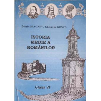 ISTORIA MEDIE A ROMANILOR. MANUAL PENTRU CLASA A VI-A