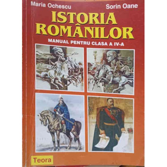 ISTORIA ROMANILOR, MANUAL PENTRU CLASA A IV-A