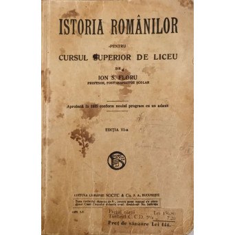 ISTORIA ROMANILOR PENTRU CURSUL SUPERIOR DE LICEU