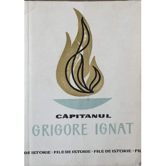 CAPITANUL GRIGORE IGNAT