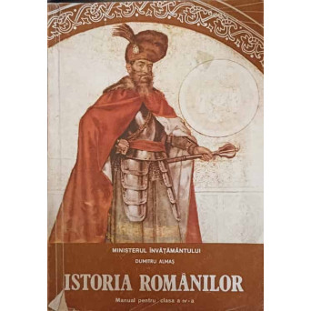 ISTORIA ROMANILOR. MANUAL PENTRU CLASA A IV-A