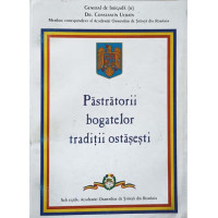 PASTRATORII BOGATELOR TRADITII OSTASESTI PASTRATORII BOGATELOR TRADITII OSTASESTI