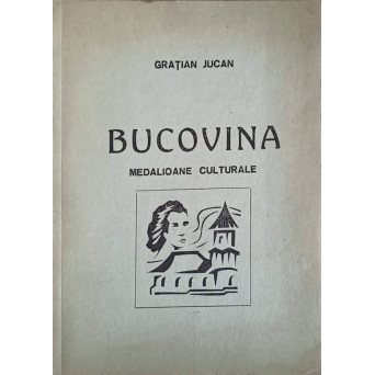 BUCOVINA. MEDALIOANE CULTURALE