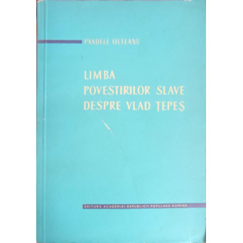LIMBA POVESTIRILOR SLAVE DESPRE VLAD TEPES