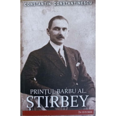 PRINTUL BARBU AL. STIRBEY IN ISTORIE