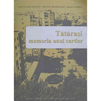 TATARASI, MEMORIA UNUI CARTIER