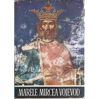 MARELE MIRCEA VOIEVOD