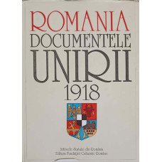 ROMANIA. DOCUMENTELE UNIRII 1918, ALBUM