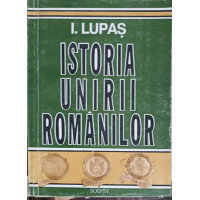 ISTORIA UNIRII ROMANILOR ISTORIA UNIRII ROMANILOR
