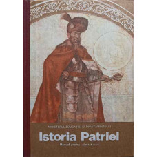 ISTORIA PATRIEI. MANUAL PENTRU CLASA A IV-A