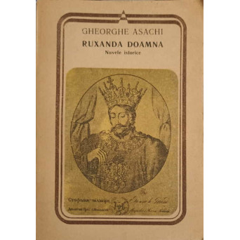 RUXANDRA DOAMNA. NUVELE ISTORICE