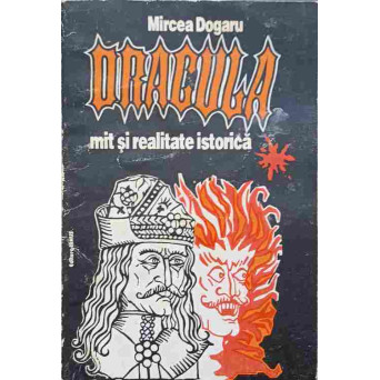 DRACULA. MIT SI REALITATE ISTORICA