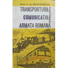 TRANSPORTURILE SI COMUNICATIILE IN ARMATA ROMANA