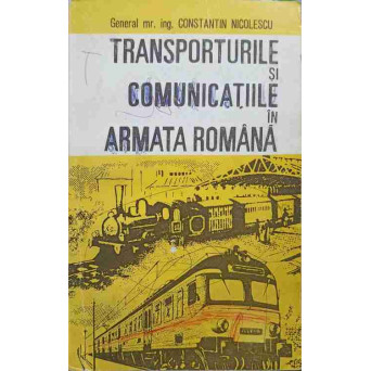 TRANSPORTURILE SI COMUNICATIILE IN ARMATA ROMANA