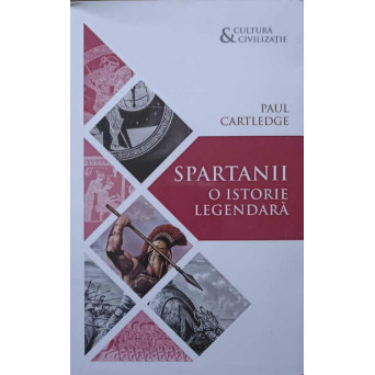 SPARTANII. O ISTORIE LEGENDARA
