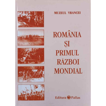 ROMANIA SI PRIMUL RAZBOI MONDIAL