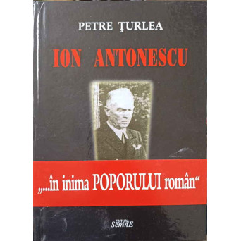 ION ANTONESCU INTRE EXTREMA DREAPTA SI EXTREMA STANGA