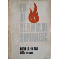 FII AI NEAMULUI ROMANESC. EROU LA 15 ANI ELEVUL VIRGIL IOVANAS FII AI NEAMULUI ROMANESC. EROU LA 15 ANI ELEVUL VIRGIL IOVANAS