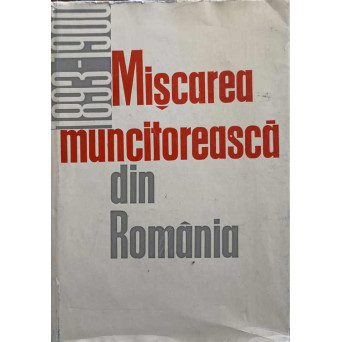 MISCAREA MUNCITOREASCA DIN ROMANIA 1893-1900