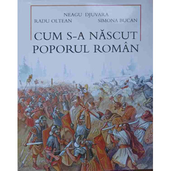 CUM S-A NASCUT POPORUL ROMAN