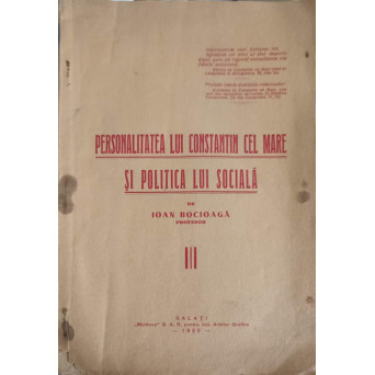 PERSONALITATEA LUI CONSTANTIN CEL MARE SI POLITICA LUI SOCIALA