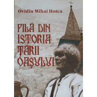 FILA DIN ISTORIA TARII OASULUI FILA DIN ISTORIA TARII OASULUI