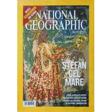 NATIONAL GEOGRAPHIC ROMANIA, IUNIE 2005. STEFAN CEL MARE