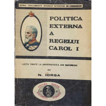 POLITICA EXTERNA A REGELUI CAROL I