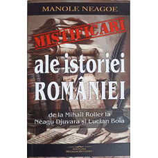 MISTIFICARI ALE ISTORIEI ROMANIEI