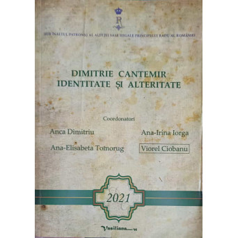 DIMITRIE CANTEMIR, IDENTITATE SI ALTERITATE